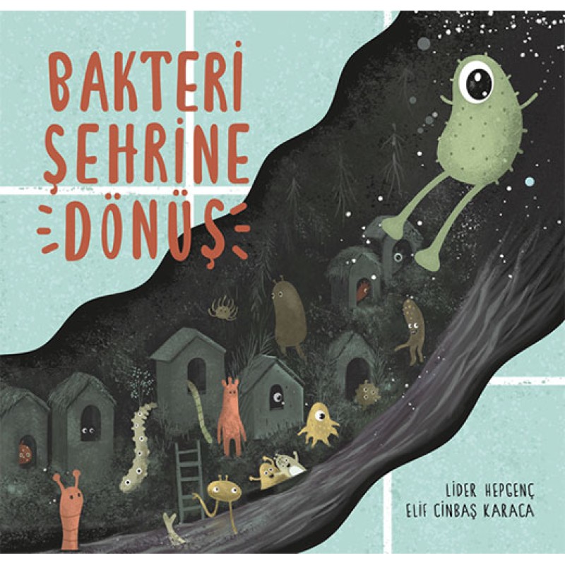 Bakteri Şehrine Dönüş Bakteri Şehrine Dönüş