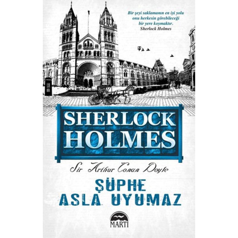 Sherlock Holmes - Şüphe Asla Uyumaz Sherlock Holmes - Şüphe Asla Uyumaz
