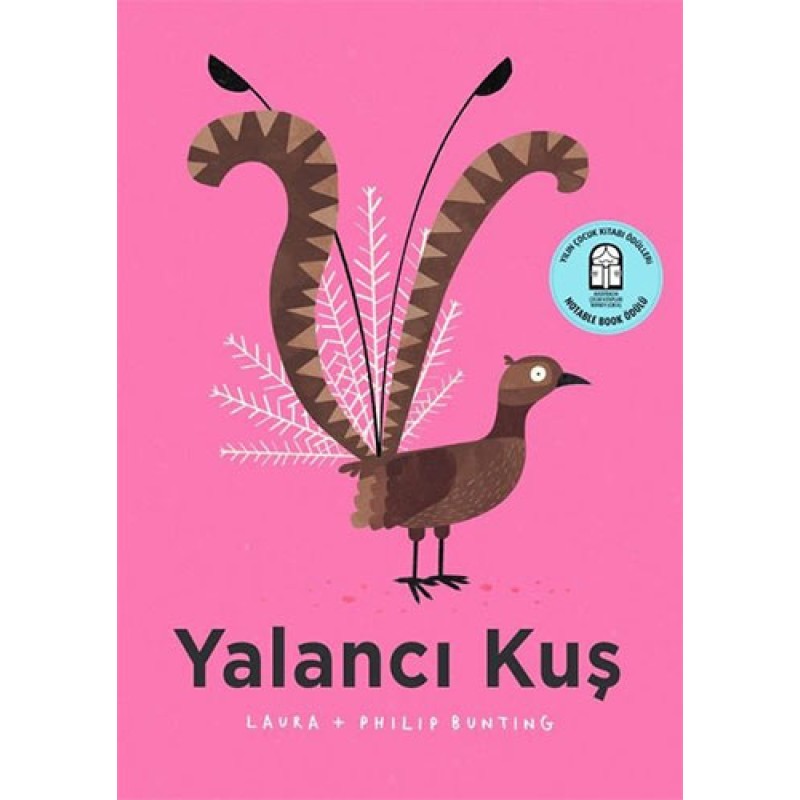 Yalancı Kuş Yalancı Kuş