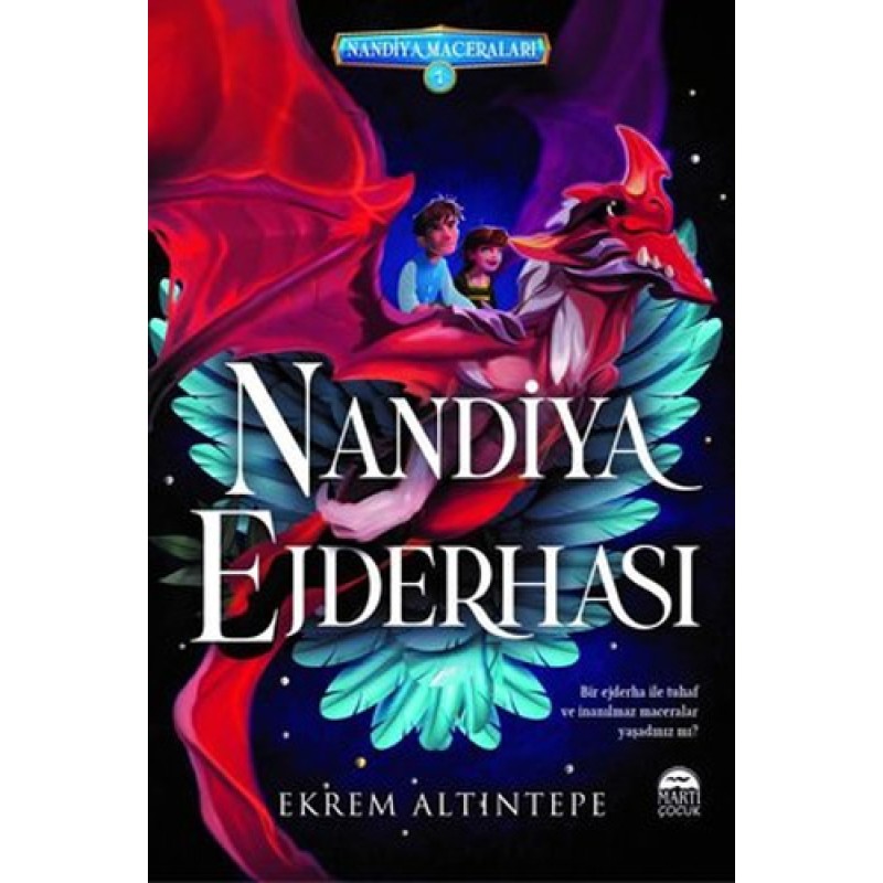 Nandiya Ejderhası - Nandiya Maceraları 1 Nandiya Ejderhası - Nandiya Maceraları 1