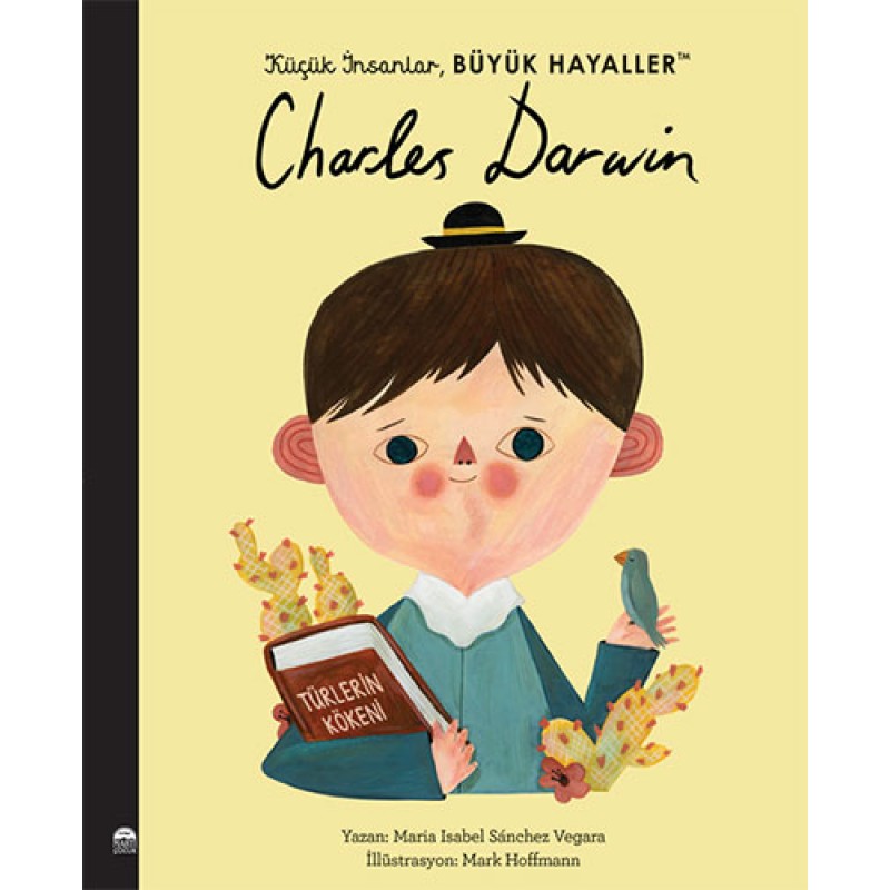Küçük İnsanlar Büyük Hayaller - Charles Darwin Küçük İnsanlar Büyük Hayaller - Charles Darwin