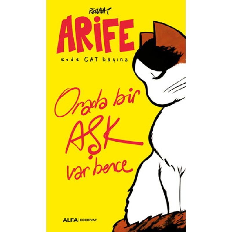 Arife - Orada bir Aşk Var Bence Arife - Orada bir Aşk Var Bence
