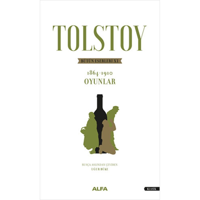 Tolstoy Bütün Eserleri 11 Tolstoy Bütün Eserleri 11