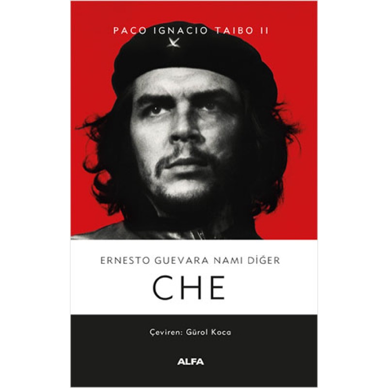 Ernesto Guevara Namı Diğer Che Ernesto Guevara Namı Diğer Che