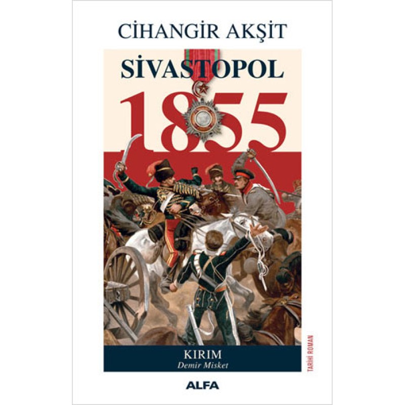 Sivastopol 1855 Sivastopol 1855