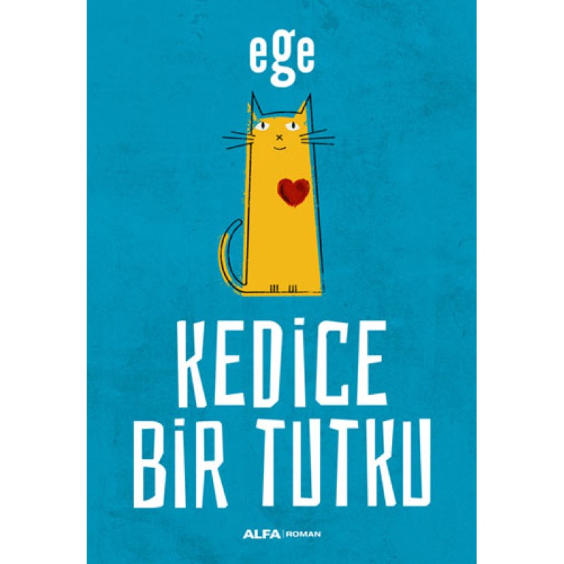 Kedice Bir Tutku Kedice Bir Tutku