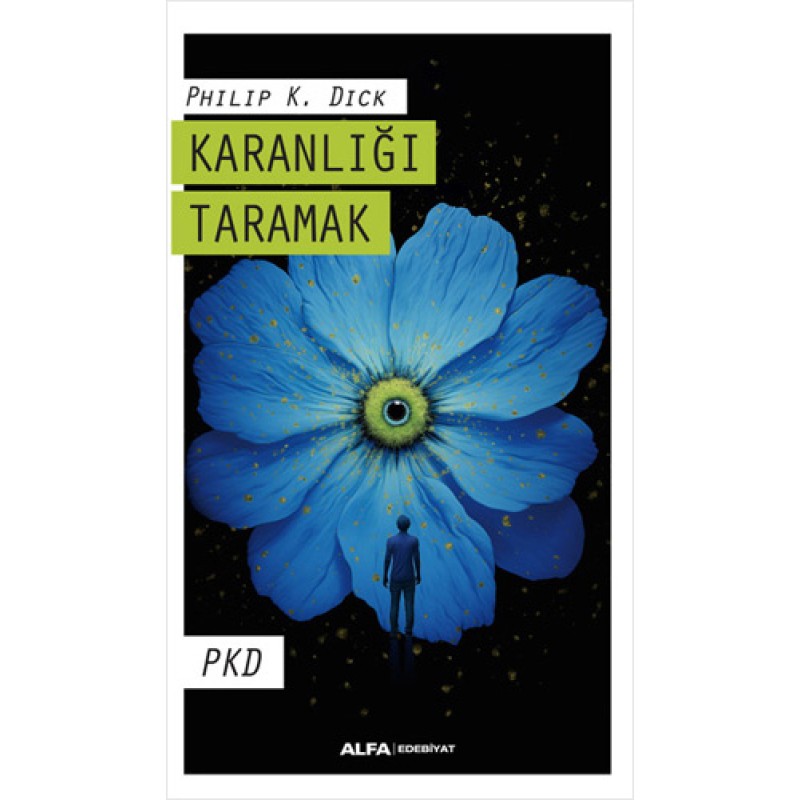 Karanlığı Taramak Karanlığı Taramak
