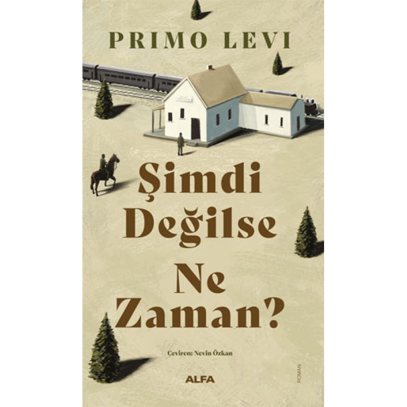 Şimdi Değilse Ne Zaman? Şimdi Değilse Ne Zaman?