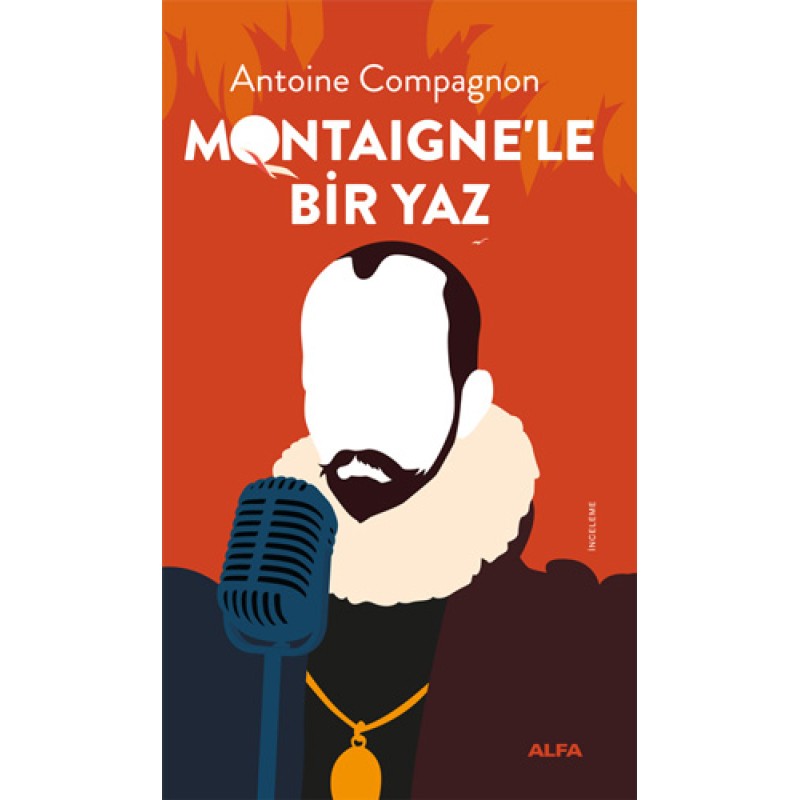 Montaigne’le Bir Yaz Montaigne’le Bir Yaz