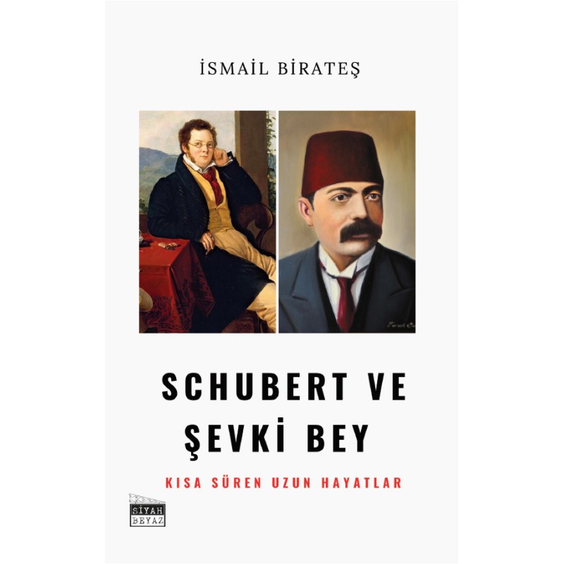 Schubert ve Şevki Bey Schubert ve Şevki Bey