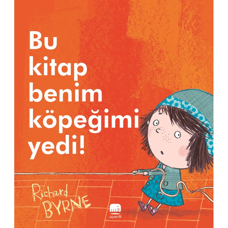 Bu Kitap Benim Köpeğimi Yedi! Bu Kitap Benim Köpeğimi Yedi!