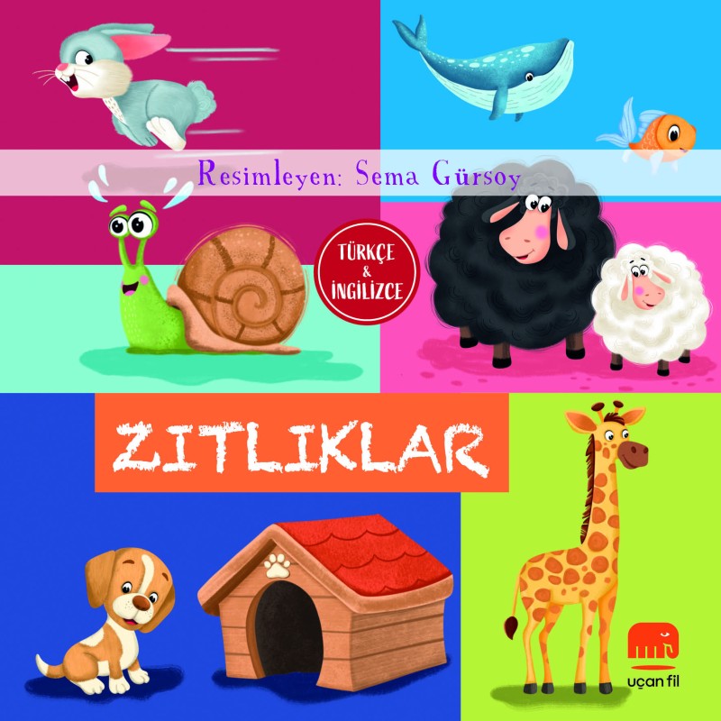 Zıtlıklar - Türkçe ve İngilizce (Ciltli) Zıtlıklar - Türkçe ve İngilizce (Ciltli)