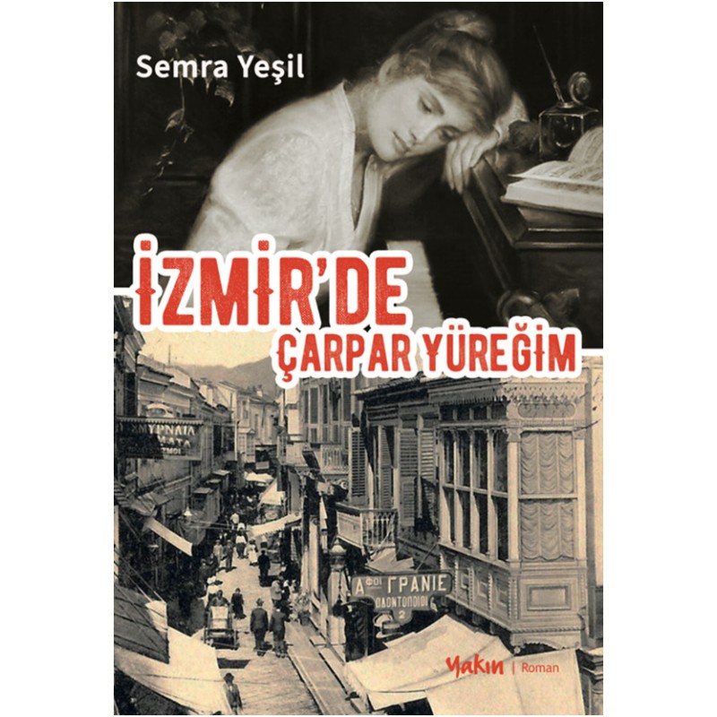 İzmir’de Çarpar Yüreğim İzmir’de Çarpar Yüreğim