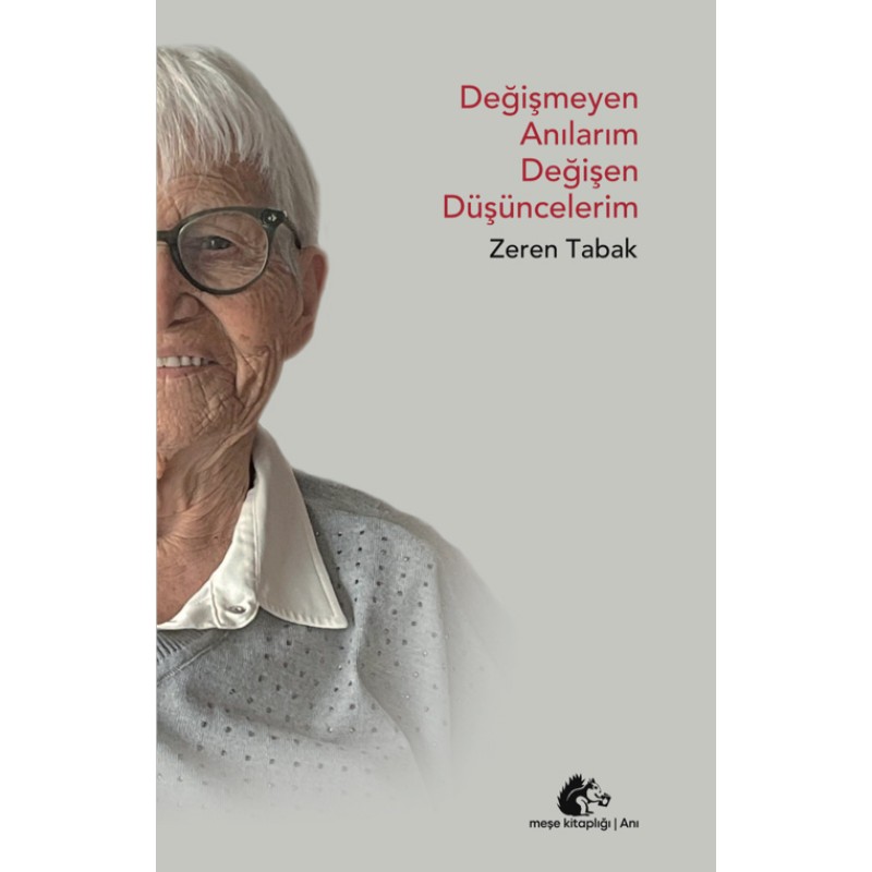 Değişmeyen Anılarım Değişen Düşüncelerim Değişmeyen Anılarım Değişen Düşüncelerim