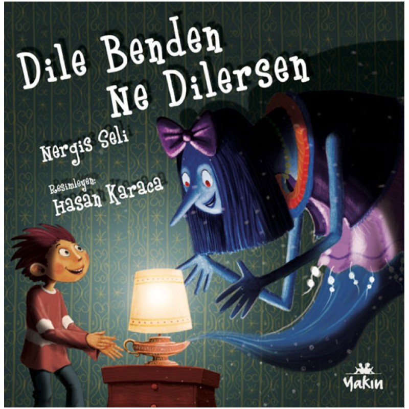 Dile Benden Ne Dilersen