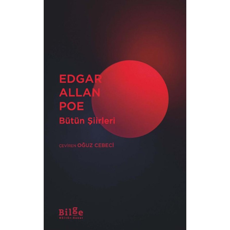Edgar Allan Poe - Bütün Şiirleri Edgar Allan Poe - Bütün Şiirleri
