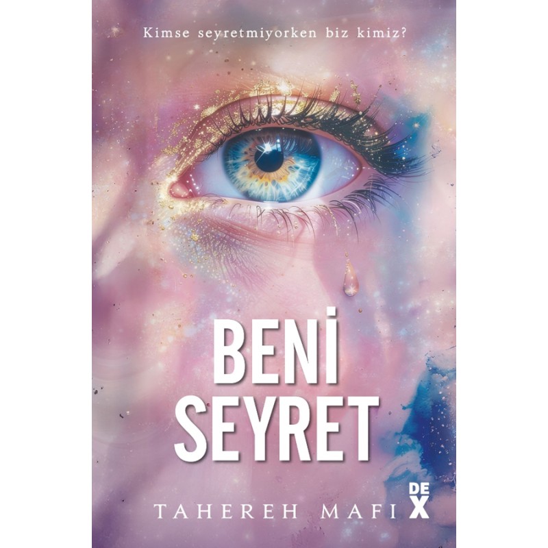 Beni Seyret (Ciltli)