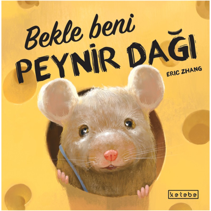 Bekle Beni Peynir Dağı (Ciltli) Bekle Beni Peynir Dağı (Ciltli)