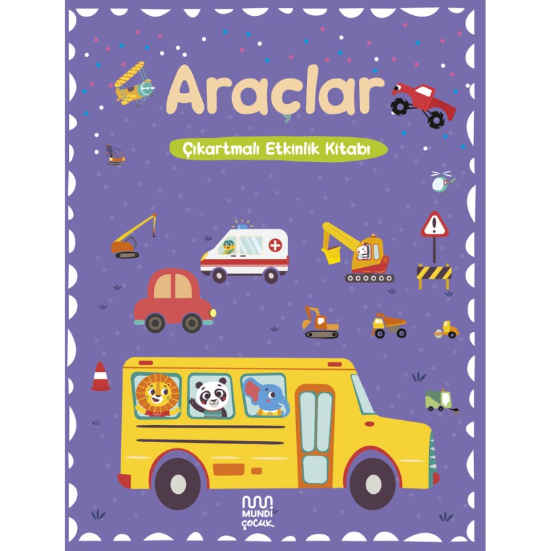 Araçlar Çıkartmalı Etkinlik Kitabı Araçlar Çıkartmalı Etkinlik Kitabı