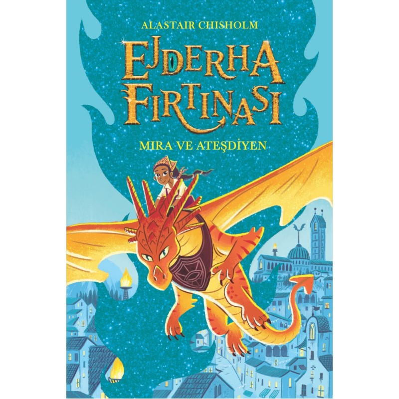 Ejderha Fırtınası - Mira ve Ateşdiyen