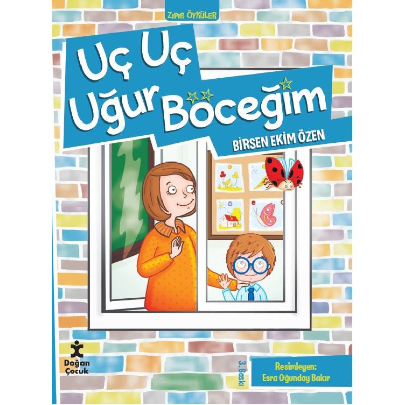 Zıpır Öyküler 1 - Uç Uç Uğur Böceğim