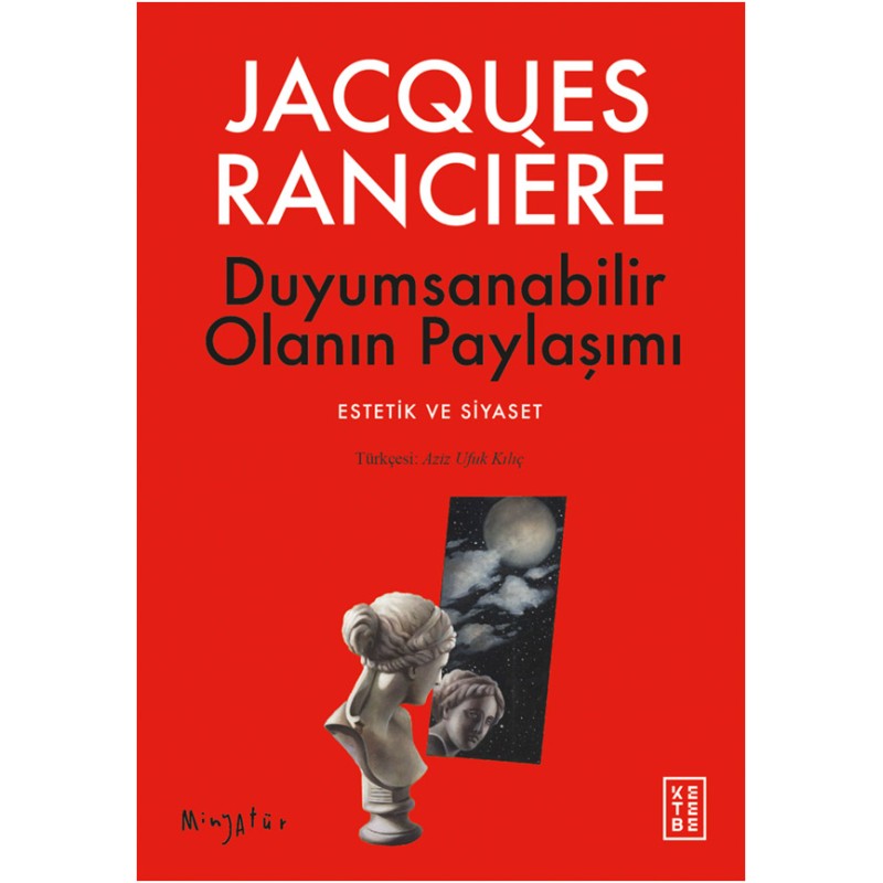 Duyumsanabilir Olanın Paylaşımı Duyumsanabilir Olanın Paylaşımı