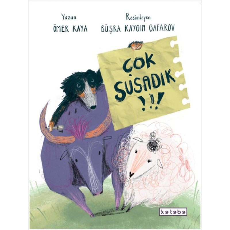 Çok Susadık!