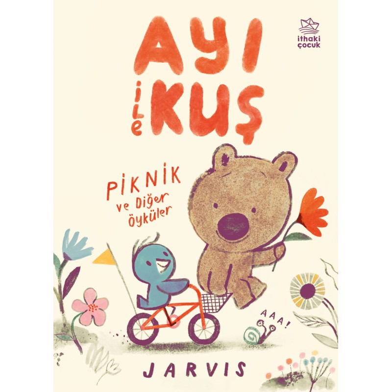 Ayı ile Kuş - Piknik ve Diğer Öyküler