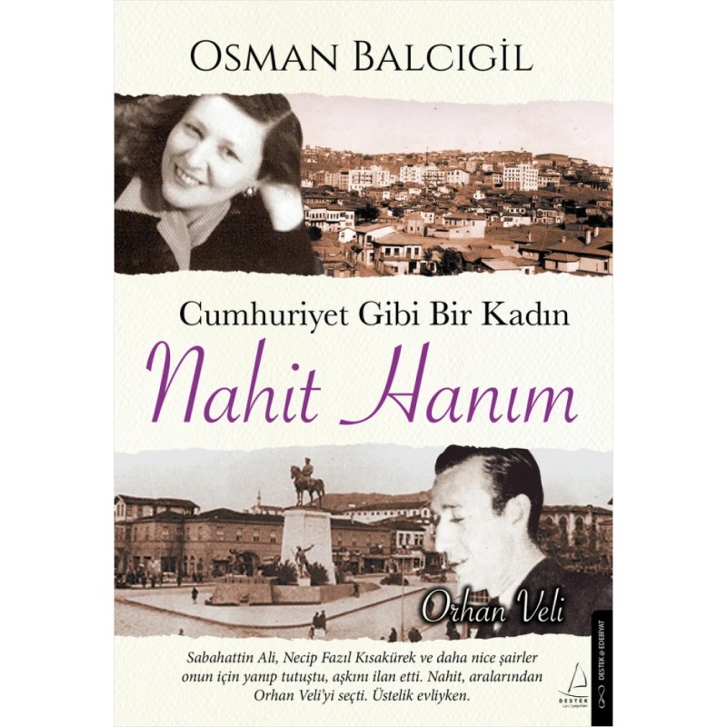 Cumhuriyet Gibi Bir Kadın – Nahit Hanım Cumhuriyet Gibi Bir Kadın – Nahit Hanım