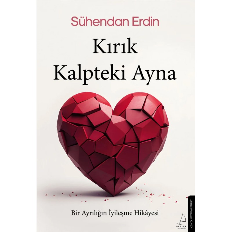Kırık Kalpteki Ayna Kırık Kalpteki Ayna