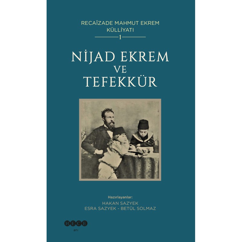Nijad Ekrem ve Tefekkür Nijad Ekrem ve Tefekkür