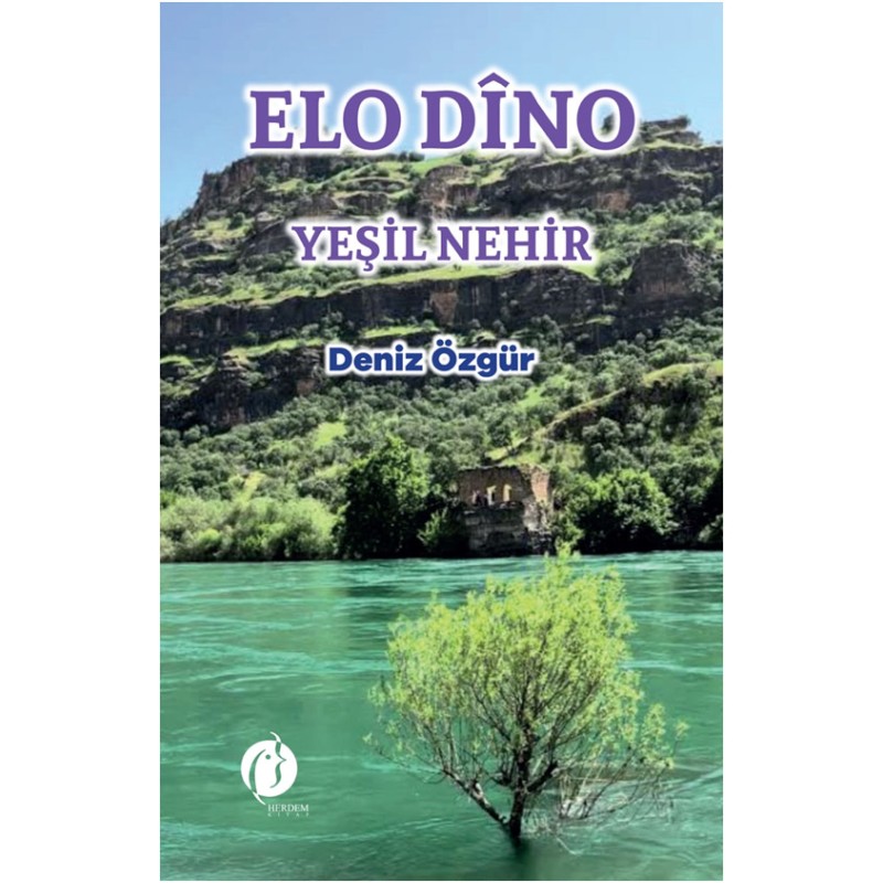 Elo Dîno - Yeşil Nehir Elo Dîno - Yeşil Nehir