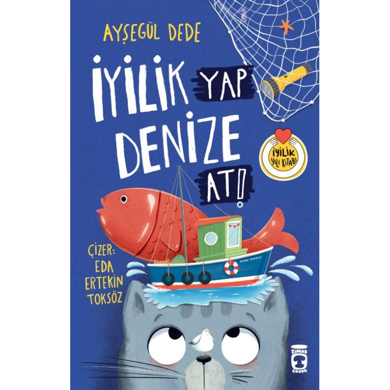 İyilik Yap Denize At İyilik Yap Denize At
