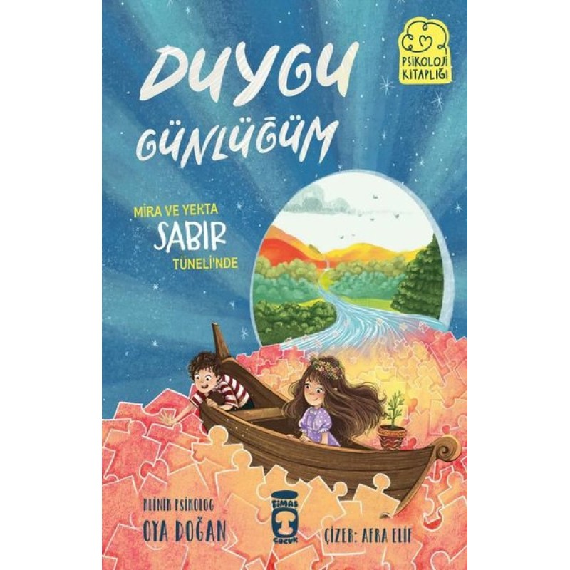 Mira ve Yekta Sabır Tüneli'nde - Duygu Günlüğüm - Psikoloji Kitaplığı Mira ve Yekta Sabır Tüneli'nde - Duygu Günlüğüm - Psikoloji Kitaplığı