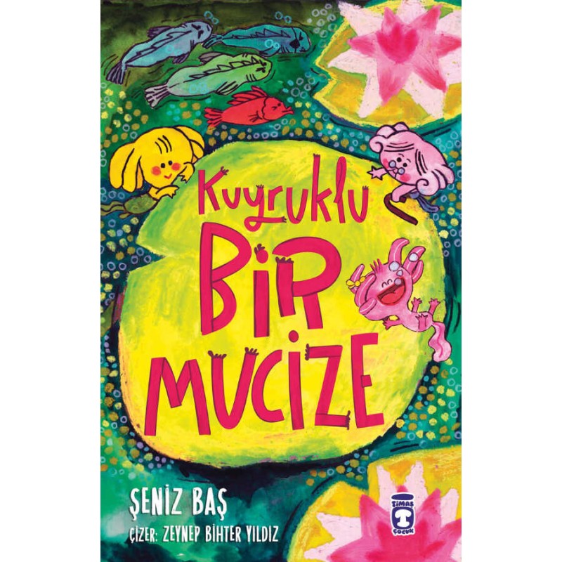Kuyruklu Bir Mucize Kuyruklu Bir Mucize