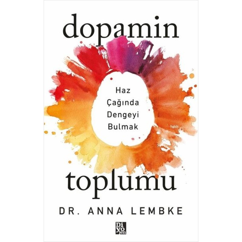 Dopamin Toplumu Dopamin Toplumu