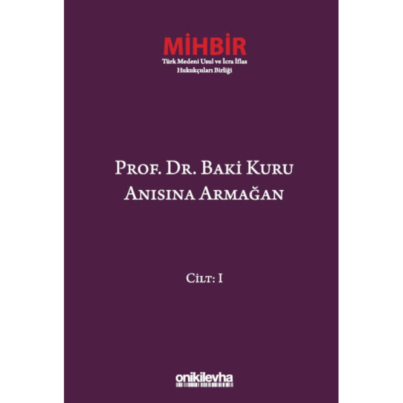 Prof. Dr. Baki Kuru Anısına Armağan (4 Cilt) (Ciltli) Prof. Dr. Baki Kuru Anısına Armağan (4 Cilt) (Ciltli)