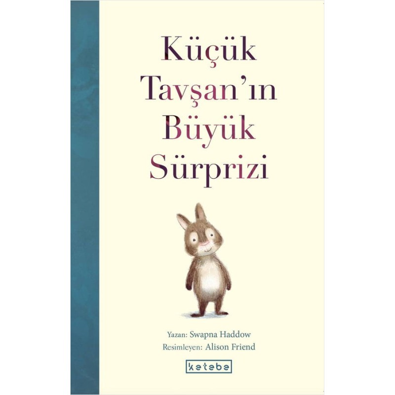 Küçük Tavşan’ın Büyük Sürprizi Küçük Tavşan’ın Büyük Sürprizi