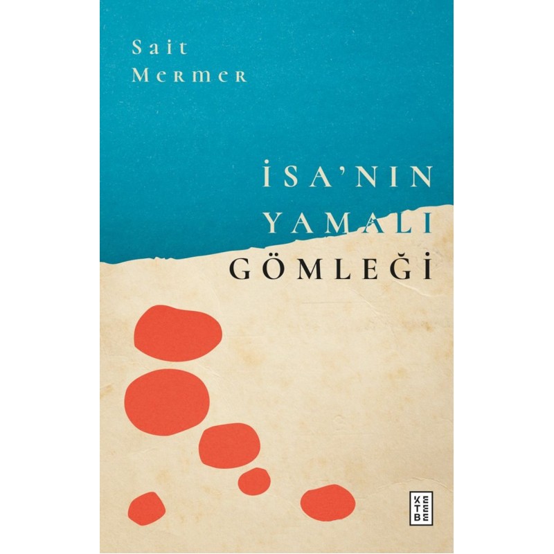 İsa’nın Yamalı Gömleği İsa’nın Yamalı Gömleği