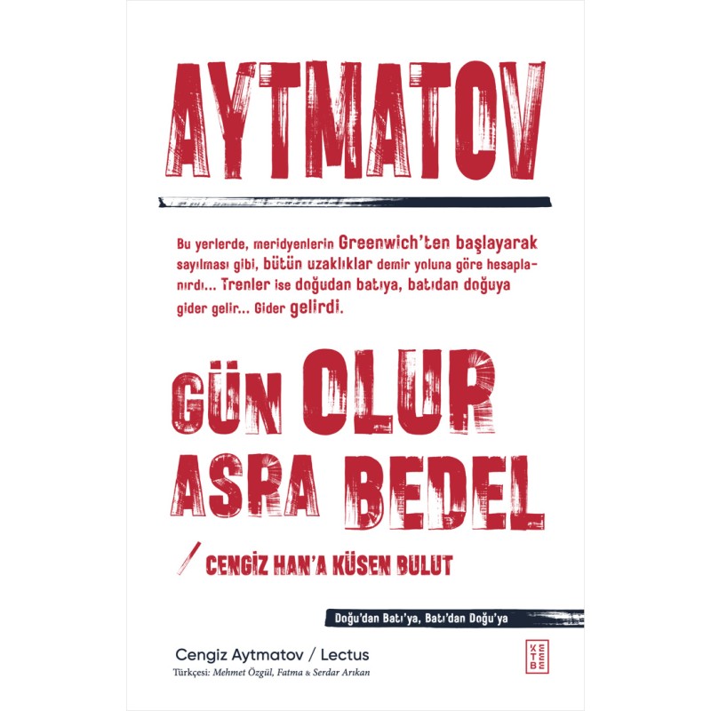 Gün Olur Asra Bedel & Cengiz Han’a Küsen Bulut Gün Olur Asra Bedel & Cengiz Han’a Küsen Bulut