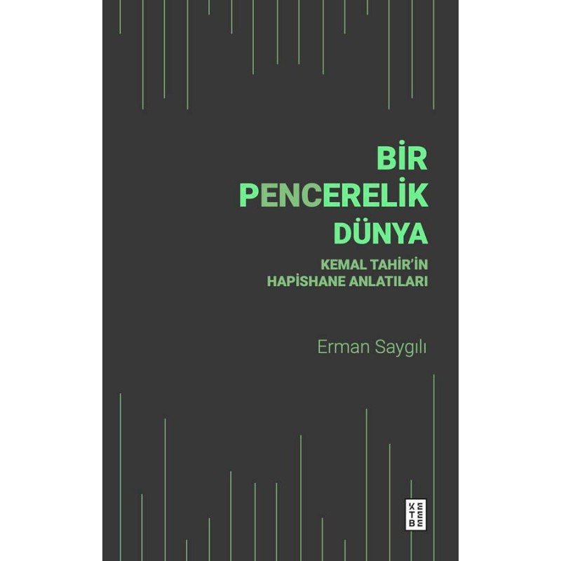 Bir Pencerelik Dünya Bir Pencerelik Dünya