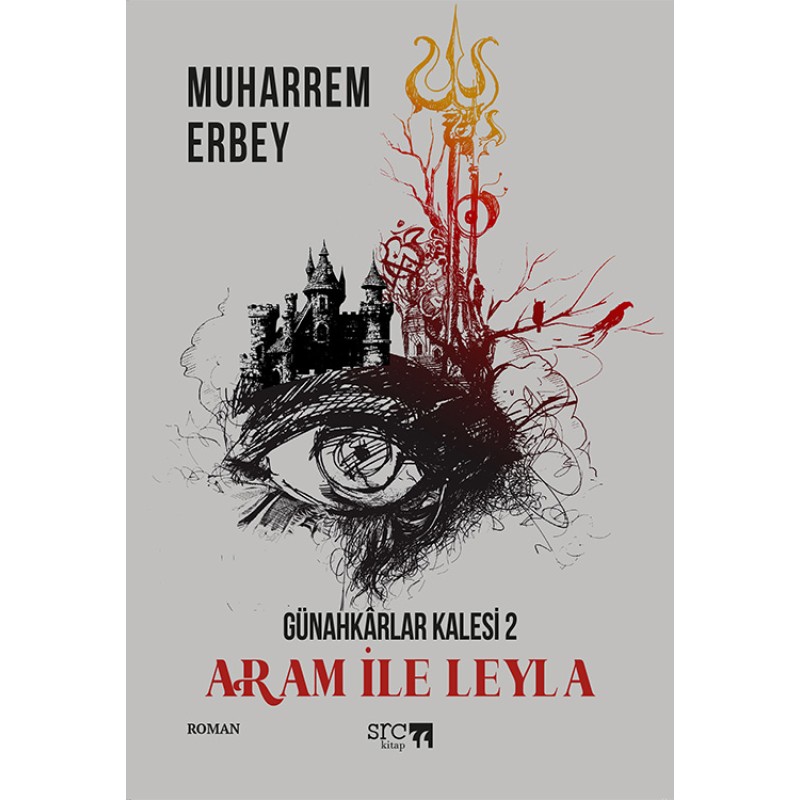 Günahkârlar Kalesi 2 - Aram ile Leyla