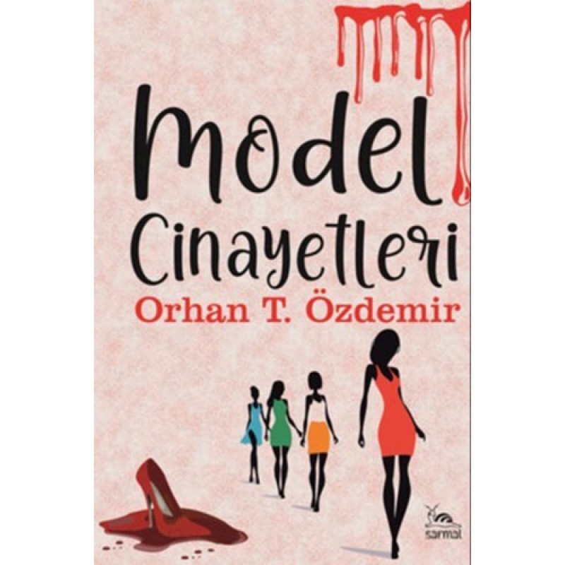 Model Cinayetleri Model Cinayetleri
