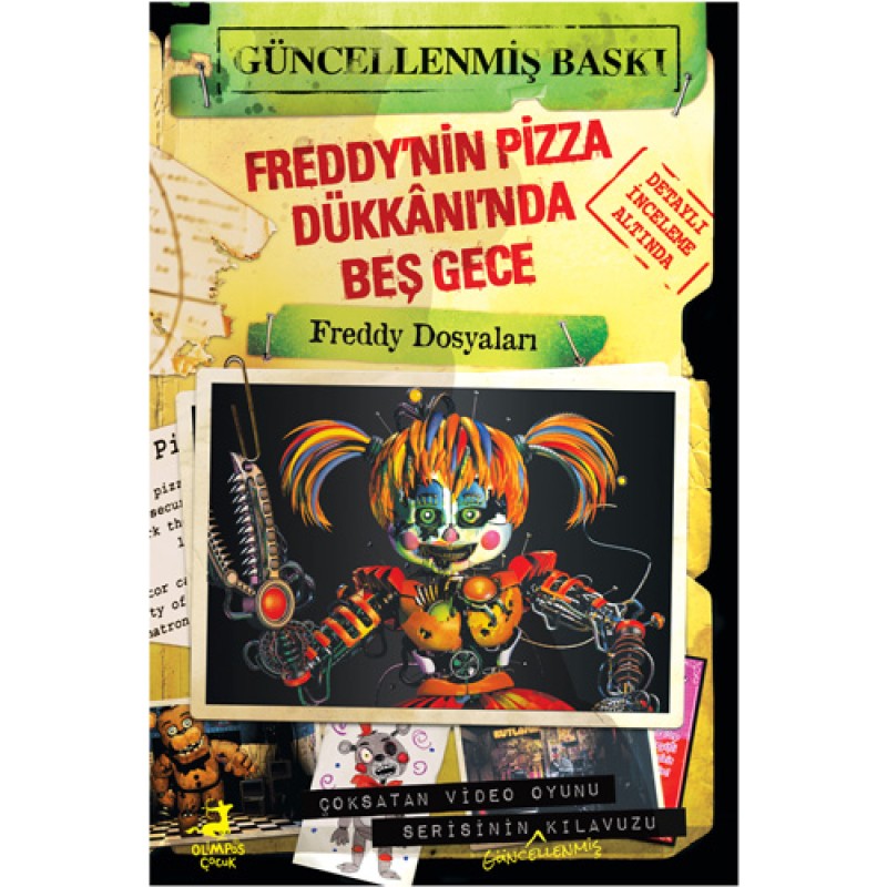 Freddy’nin Pizza Dükkânı’nda Beş Gece - Freddy Dosyaları Freddy’nin Pizza Dükkânı’nda Beş Gece - Freddy Dosyaları