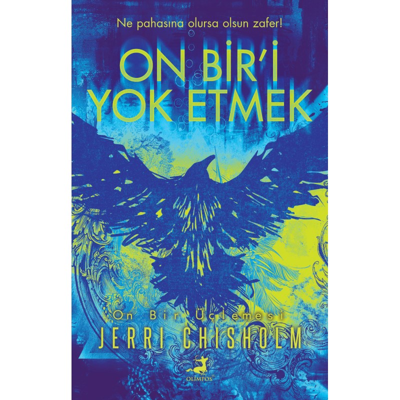 On Bir’i Yok Etmek