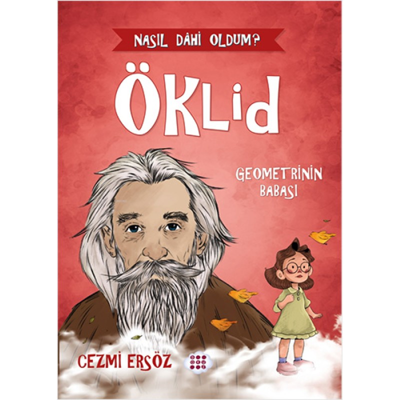 Öklid - Geometrinin Babası Öklid - Geometrinin Babası