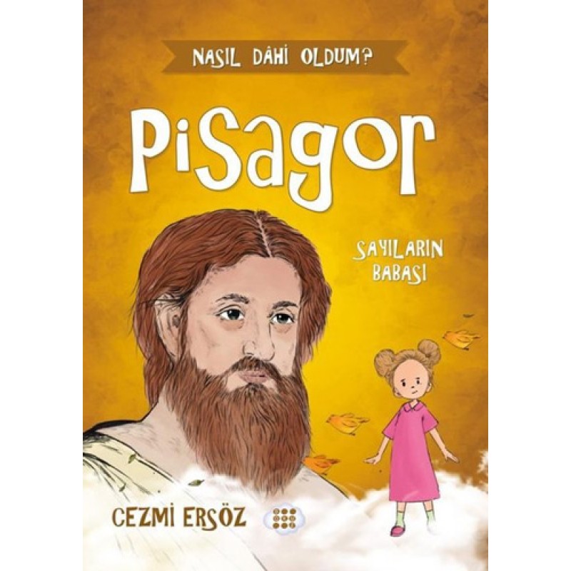 Pisagor - Sayıların Babası Pisagor - Sayıların Babası