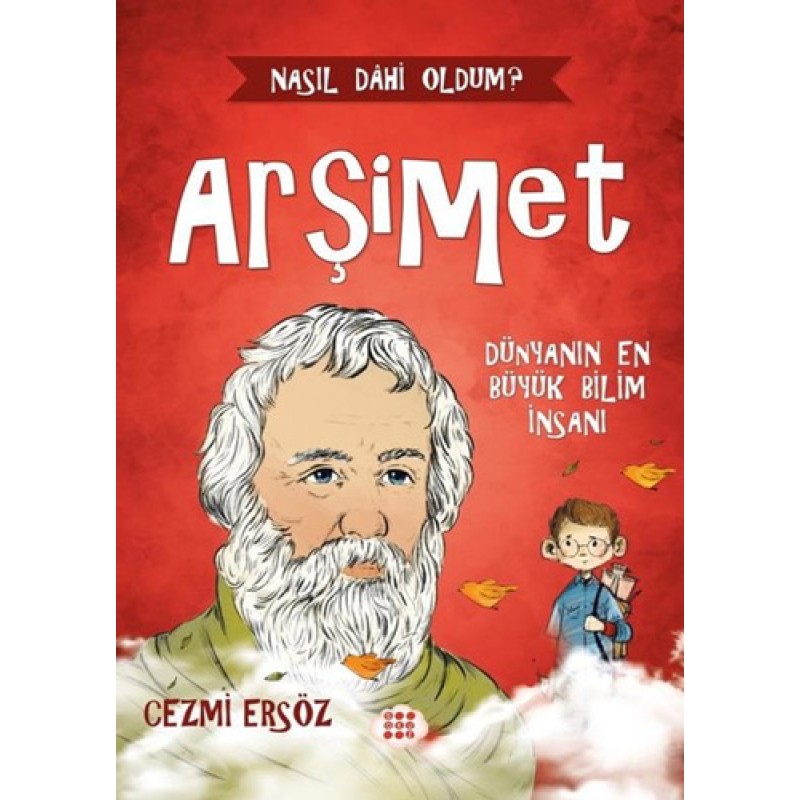 Arşimet - Dünyanın En Büyük Bilim İnsanı