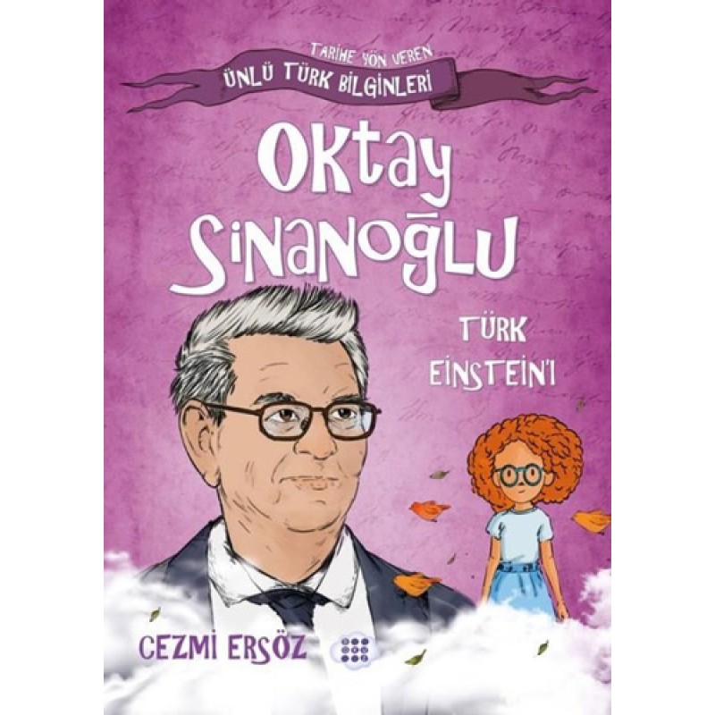 Oktay Sinanoğlu - Türk Einstein'ı