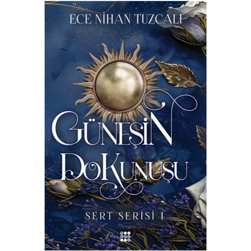 Güneşin Dokunuşu Güneşin Dokunuşu